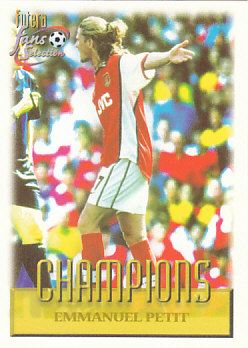 Emmanuel Petit Arsenal 1999 Futera Fans' Selection #77